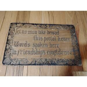 16" X 10" Wooden Vintage Sign "Let No Man Take Beyond" "Words Spoken Here"